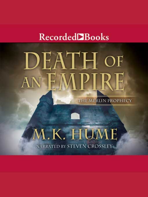 Title details for Death of an Empire by M.K. Hume - Available